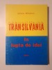 Ștefania Mihăilescu - Transilvania &icirc;n lupta de idei: controverse &icirc;n Austro-Ungaria privind statutul Transilvaniei - partea I