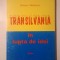Ștefania Mihăilescu - Transilvania &icirc;n lupta de idei: controverse &icirc;n Austro-Ungaria privind statutul Transilvaniei - partea I