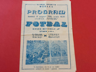 Program meci fotbal &amp;quot;OTELUL&amp;quot; GALATI - STEAUA BUCURESTI (31.08.1986) foto