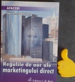 Regulile de aur ale marketingului direct Laurence Xeuxet