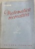 Matematica recreativa - B. Iosub