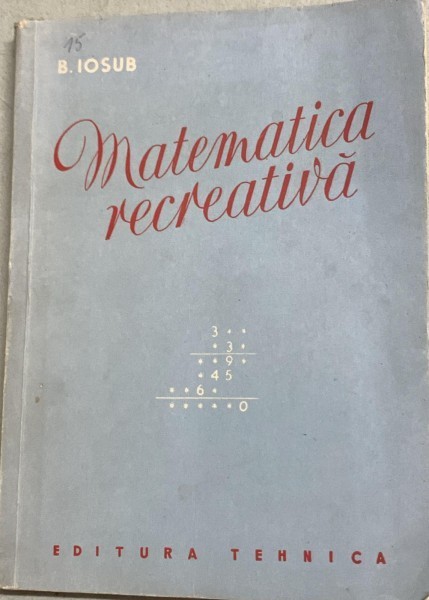 Matematica recreativa - B. Iosub