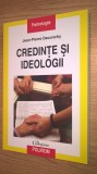 Credinte si ideologii - Abordari psihosociale - Jean-Pierre Deconchy (2010), Polirom