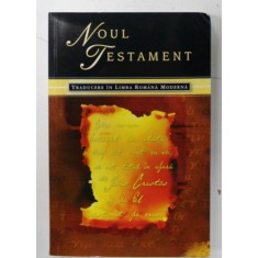 NOUL TESTAMENT , TRADUCERE IN LIMBA ROMANA MODERNA , 2002