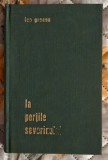 La portile Severinului - Ion Grecea Contine dedicatie, data si semnatura autorului