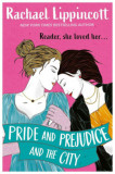 Pride and Prejudice and the City - Rachael Lippincott