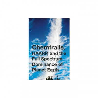 Chemtrails, HAARP, and the Full Spectrum Dominance of Planet Earth foto