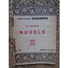 NUVELE de GH. BRAESCU , SERIA &#039; BIBLIOTECA DIMINEATA &#039; , NR. 11