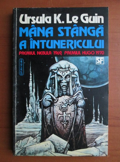 Ursula K. Le Guin - Mana stanga a intunericului