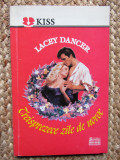 Treisprezece zile de noroc &ndash; Lacey Dancer