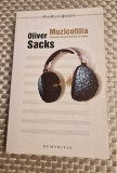 Muzicofilia - Oliver Sacks, Humanitas 2017, Psihologie, 382 Pagini