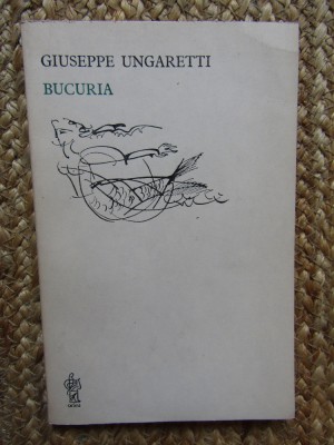 Giuseppe Ungaretti - Bucuria (1988) foto