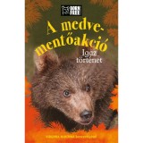 A medve-mentőakci&oacute; - Igaz t&ouml;rt&eacute;net - Jess French