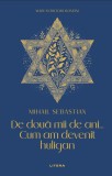 De doua mii de ani... Cum am devenit huligan (vol. 7)