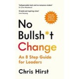 No Bullsh*t Change