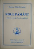 Noul pamant. Meditatie, exercitii, formule, rugaciuni &ndash; Omraam Mikael Aivanhov