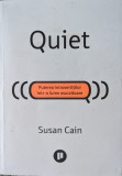 Quiet Puterea Introvertitilor Intr-o Lume Asurzitoare - Susan Cain ,558828, 2018, Publica