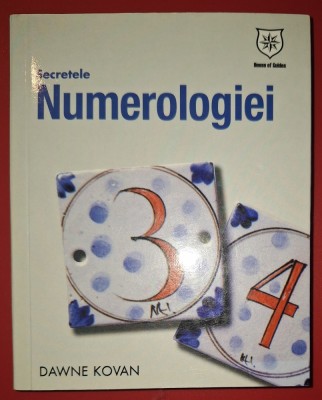 Dawne Kovan - Secretele numerologiei foto