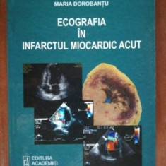 Ecografia in infarctul miocardic acut- Maria Dorobantu