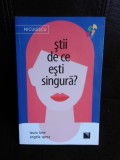 Stii de ce esti singura? - Laura Lane