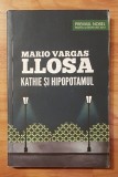 Kathie si hipopotamul de Mario Vargas Llosa