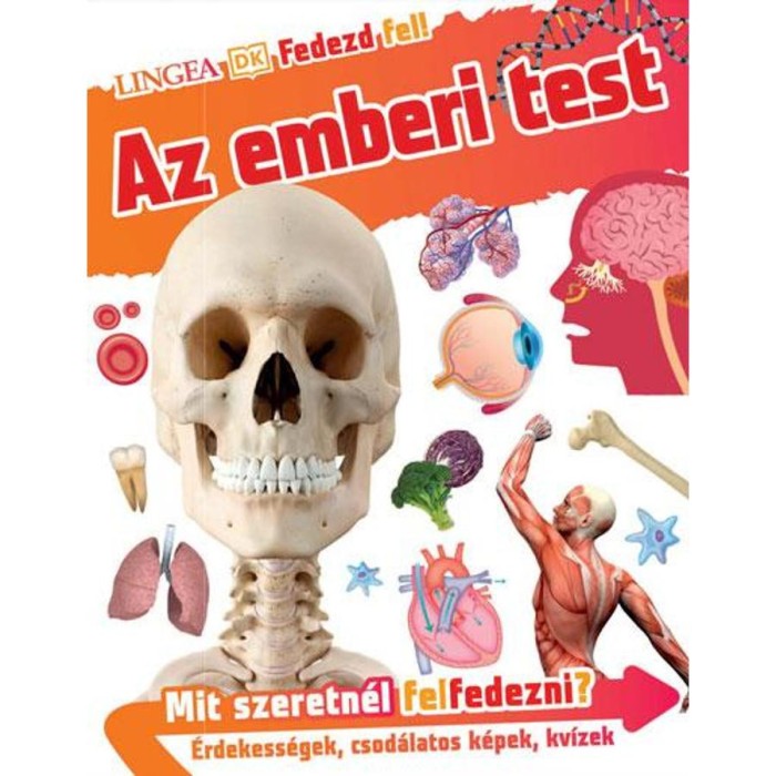 Fedezd fel! - Az emberi test - Dr. Bipasha Choudhury
