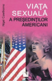 Viaţa sexuală a preşedinţilor americani - Paperback brosat - Nigel Cawthorne - Niculescu, 2022