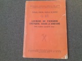 LUCRARI DE FIERARIE MANUAL TRUPELE GENIU 1953 Editura Militara 103 pagini Stare buna