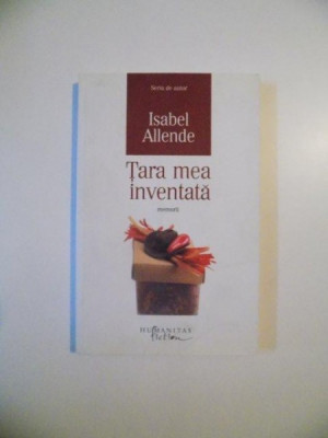 TARA MEA INVENTATA , MEMORII de ISABEL ALLENDE , 2010 foto