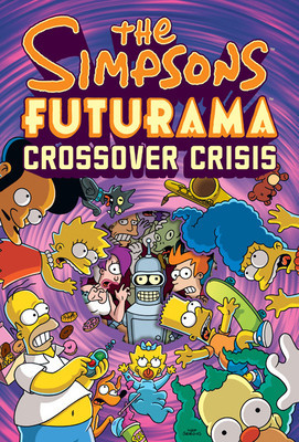 The Simpsons Futurama Crossover Crisis [With Collector&amp;#039;s Item] foto