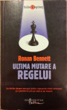 Ultima mutare a regelui