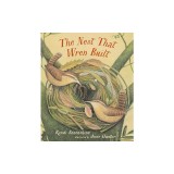 The Nest That Wren Built