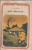 Cumpara ieftin Ion Creanga Memorii Jurnale Biografii Editura Minerva Colectia Arcade Brosata 1989