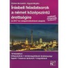 &Iacute;r&aacute;sbeli feladatsorok a n&eacute;met k&ouml;z&eacute;pszintű &eacute;retts&eacute;gire - let&ouml;lhető hanganyaggal - P&eacute;ntek Bernadett