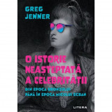 O istorie neasteptata a celebritatii din epoca bronzului pana in epoca micului ecran, Greg Jenner, Litera