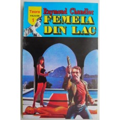 Femeia din lac &ndash; Raymond Chandler
