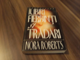 Cumpara ieftin NORA ROBERTS-IUBIRI FIERBINTI SI TRADARI