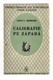 Caligrafie pe zăpadă - Const.-V. Gheorghiu, Fundația pentru Literatură și Artă &bdquo;Regele Carol&rdquo;, 1940