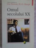OMUL SECOLULUI XX-UTE FREVERT, H.-G. HAUPT-351305