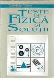 Cumpara ieftin Teste de fizica si solutii - Gabriela Cone