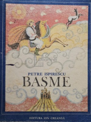 Petre Ispirescu - Basme (editia 1978) foto