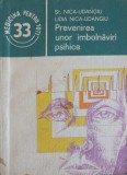 PREVENIREA UNOR IMBOLNAVIRI PSIHICE-ST. NICA-UDANGIU, LIDIA NICA-UDANGIU-186675