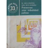 PREVENIREA UNOR IMBOLNAVIRI PSIHICE-ST. NICA-UDANGIU, LIDIA NICA-UDANGIU-228973