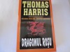 Dragonul Roșu - Thomas Harris, Roman Beletristică, Editura Lider, 2009, 391 Pagini