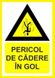 Placute pentru pericol de cadere in gol