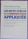 LES MOTS-CLES COMMUNICATION APPLIQUEE - Doina Mihaela Popa - Franceza - Performantica 2013 - Psihologie