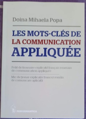 LES MOTS-CLES DE LA COMMUNICATION APPLIQUEE-DOINA MIHAELA POPA-168333 foto