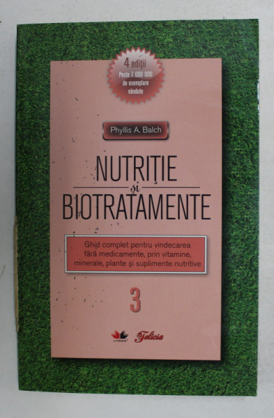 NUTRITIE SI BIOTRATAMENTE , VOL III de PHYLLIS A. BALCH , 2009