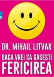 Daca vrei sa gasesti fericirea - Mihail Litvak