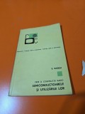 PIESE ŞI CONSTRUCŢII RADIO SEMICONDUCTOARELE ŞI UTILIZĂRILE LOR - E. VASILIU 1969